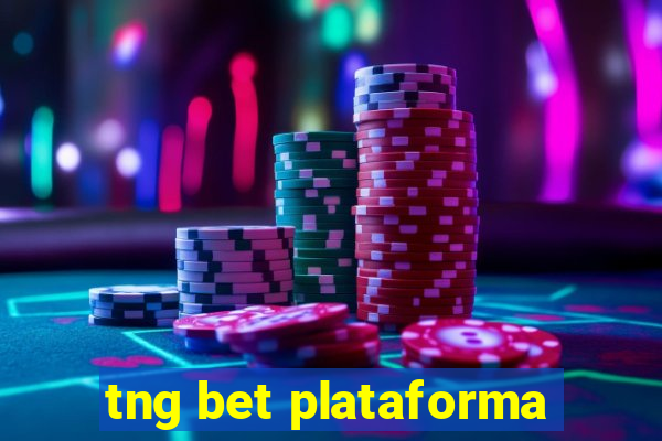 tng bet plataforma